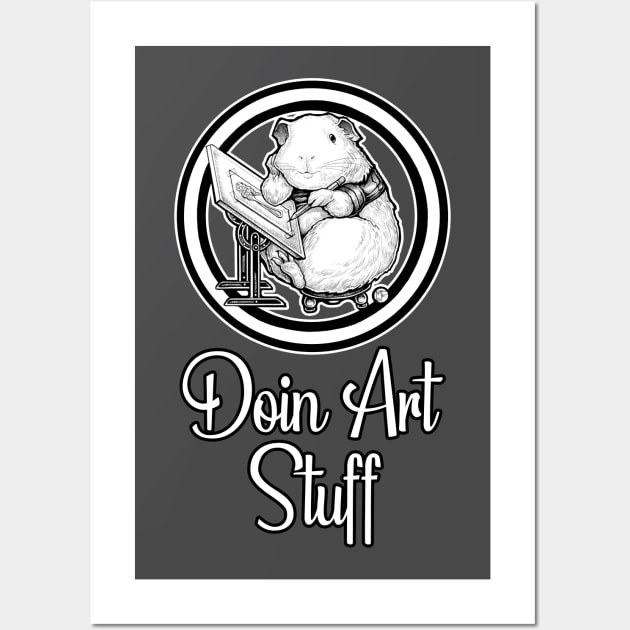 Doin Art Stuff - Guinea Pig - Artist Wall Art by Nat Ewert Art